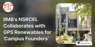 IIMB's NSRCEL Collaborates with GPS Renewables for 'Campus Founders' Startup Program
